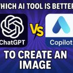 Which AI Tool is better to create an Image ChatGPT v/s Copilot?